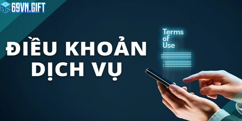 điều khoản dịch vụ 69vn