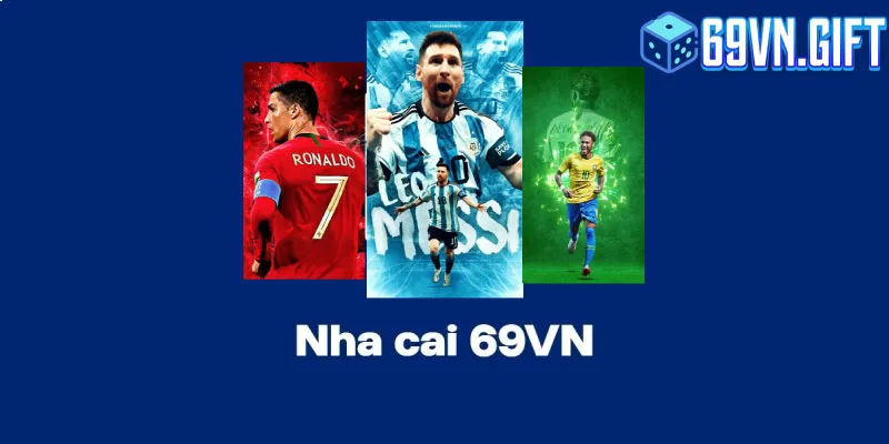 69VN là website uy tín mà bạn hoàn toàn có thể đặt niềm tin